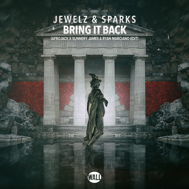 کاور آهنگ Bring It Back - Afrojack x Sunnery James & Ryan Marciano Extended Edit از AFROJACK, Sunnery James & Ryan Marciano, Jewelz & Sparks