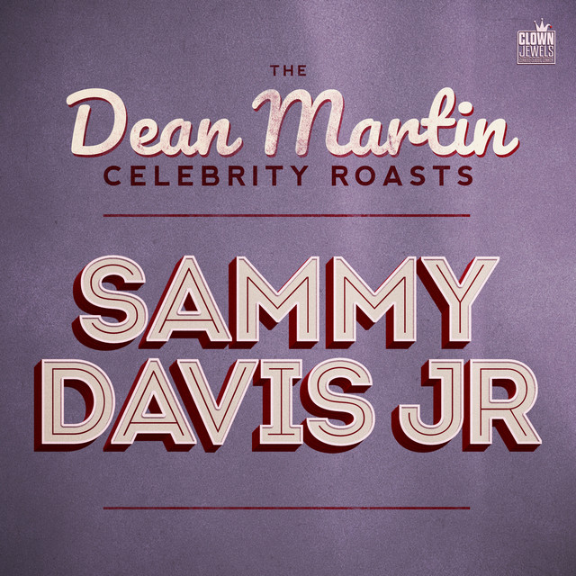 کاور آهنگ Foster Brooks Roasts Sammy Davis, Jr. از Dean Martin
