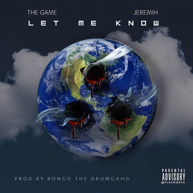 کاور آهنگ Let Me Know از The Game, Jeremih