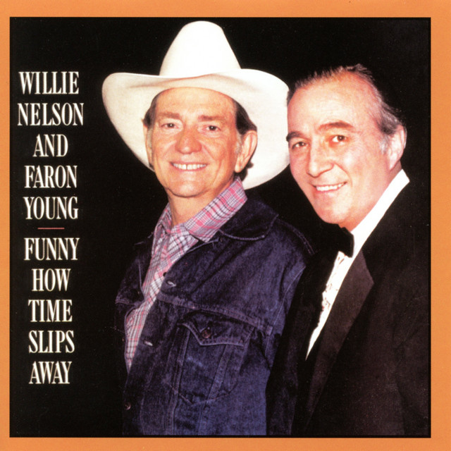 کاور آهنگ Life Turned Her That Way (with Faron Young) از Willie Nelson, Faron Young