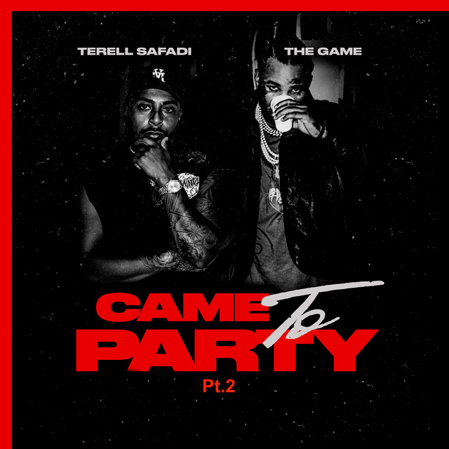 کاور آهنگ Came to Party Pt.2 از The Game