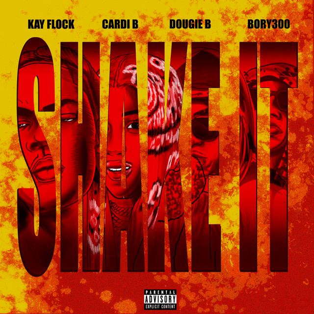 کاور آهنگ Shake It (feat. Cardi B, Dougie B & Bory300) از Cardi B, Kay Flock, Dougie B, Bory300