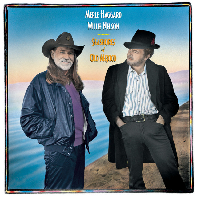 کاور آهنگ When Times Were Good از Willie Nelson, Merle Haggard