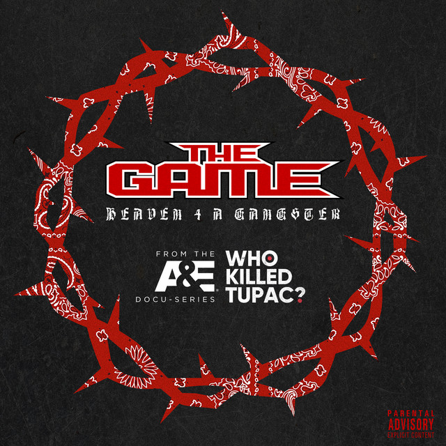 کاور آهنگ Heaven 4 A Gangster از The Game