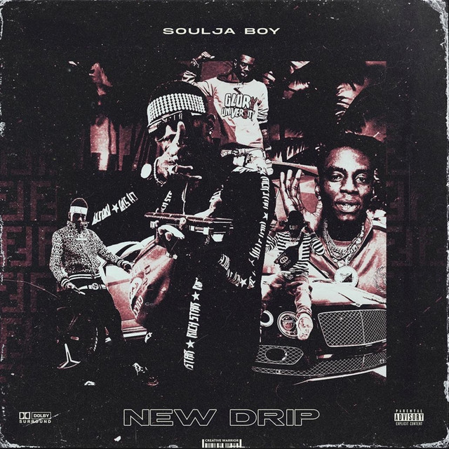 کاور آهنگ New Drip از Soulja Boy