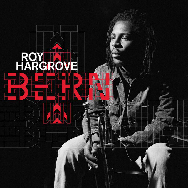 کاور آهنگ Never let Me Go (Live at the Bern Jazz Festival 2000) از Roy Hargrove