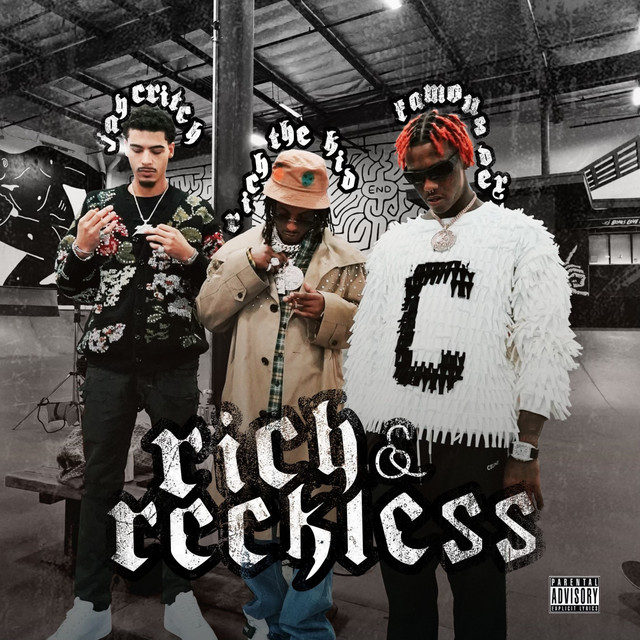 کاور آهنگ Rich & Reckless از Rich The Kid, Famous Dex