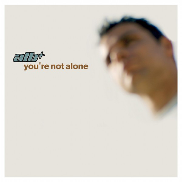 کاور آهنگ You're Not Alone - Airplay Mix از ATB