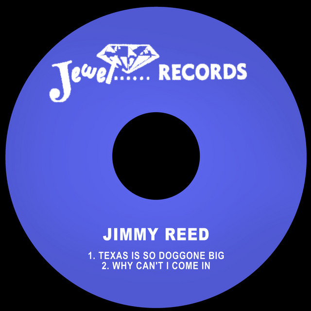 کاور آهنگ Texas is so Doggone Big از Jimmy Reed