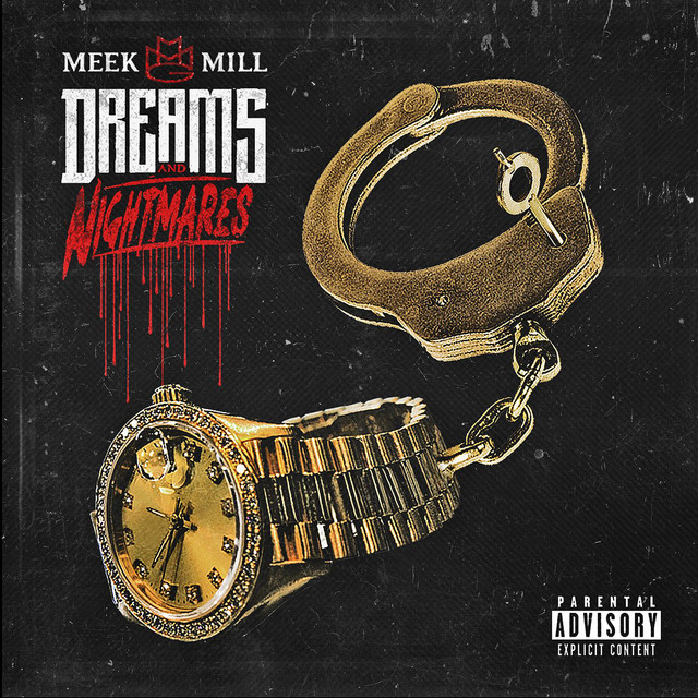 کاور آهنگ Dreams and Nightmares از Meek Mill