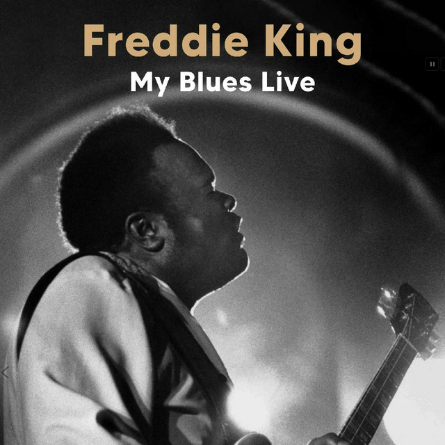 کاور آهنگ Have You Ever Loved A Woman - Live (Remastered) از Freddie King