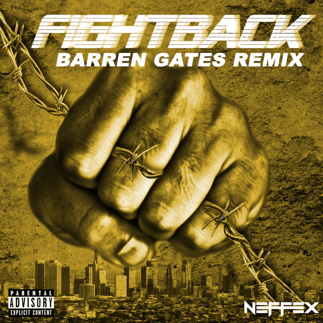 کاور آهنگ Fight Back - Barren Gates Remix از NEFFEX