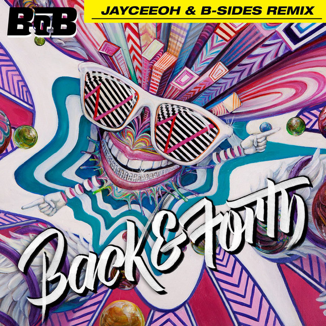 کاور آهنگ Back and Forth - Jayceeoh & B-Sides Remix از B.o.B