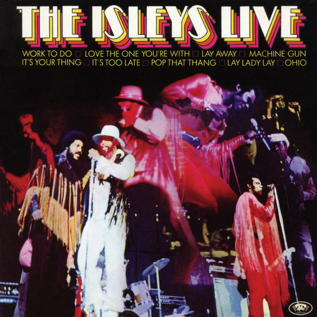 کاور آهنگ It's Your Thing - Live at the Bitter End, New York City, NY - 1972 از The Isley Brothers