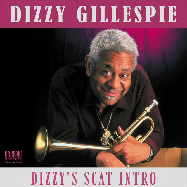 کاور آهنگ Dizzy's Scat Intro از Dizzy Gillespie