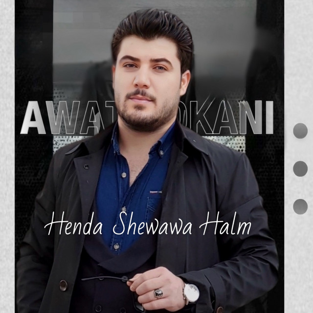 کاور آهنگ Henda Shewawa Halm از Awat Bokani