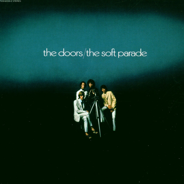 کاور آهنگ The Soft Parade از The Doors