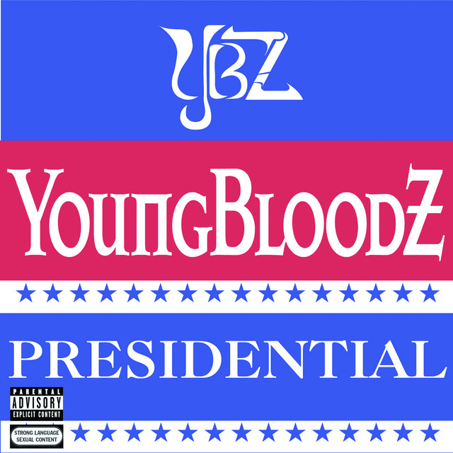 کاور آهنگ Presidential از Youngbloodz