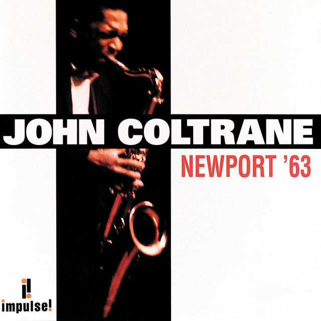 کاور آهنگ I Want To Talk About You - Live At Newport Jazz Festival, Newport, RI, 7/7/1963 از John Coltrane