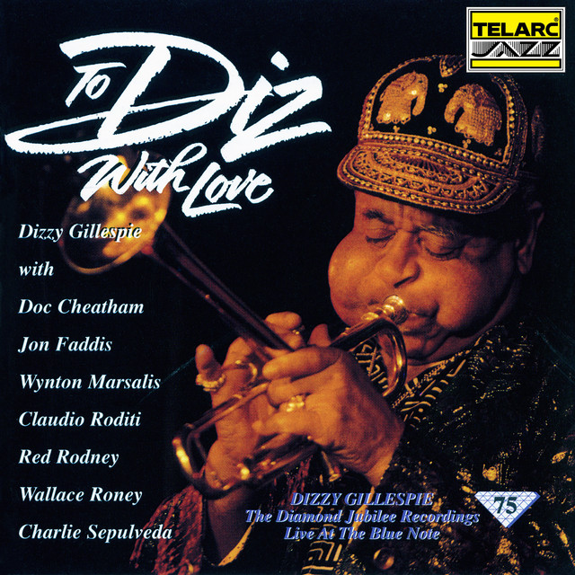کاور آهنگ Billie's Bounce - Live At The Blue Note, New York City, NY / January 29 To February 1, 1992 از Dizzy Gillespie