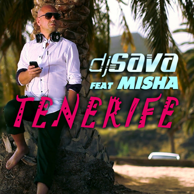 کاور آهنگ Tenerife از Dj Sava