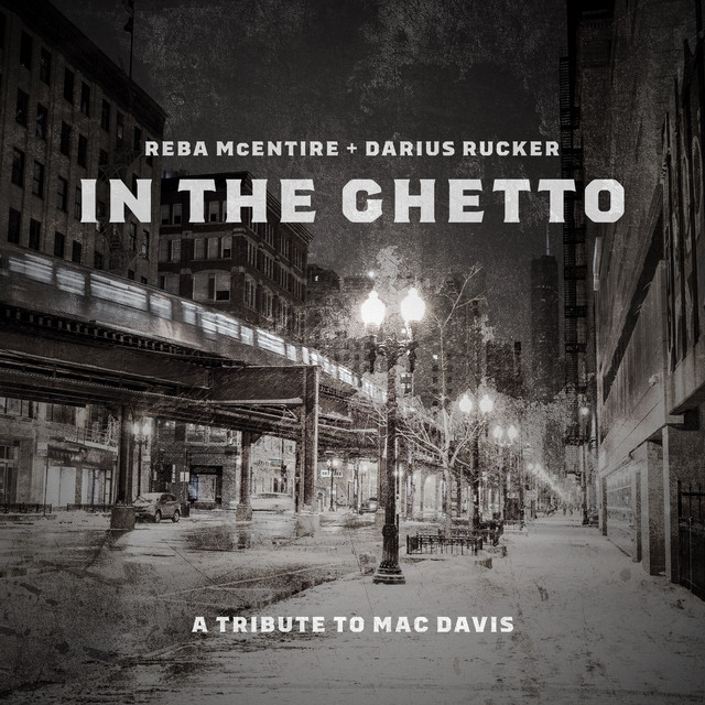 کاور آهنگ In The Ghetto از Darius Rucker, Reba McEntire