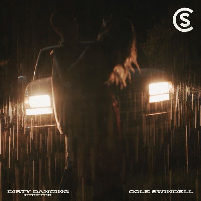 کاور آهنگ Dirty Dancing - Stripped از Cole Swindell