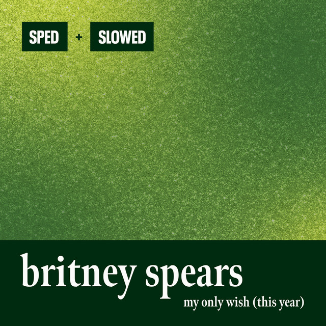 کاور آهنگ My Only Wish (This Year) - Sped Up از Britney Spears