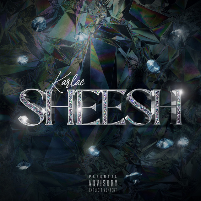 کاور آهنگ Sheesh از Young Stoner Life, Karlae