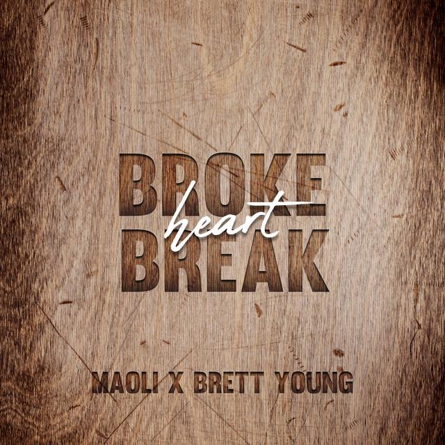 کاور آهنگ Broke Heart Break از Brett Young