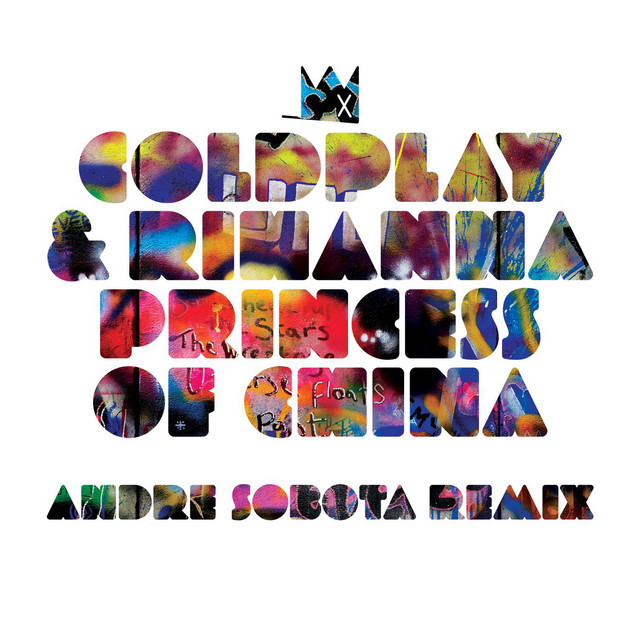 کاور آهنگ Princess of China - Andre Sobota Remix از Coldplay, Rihanna, Andre Sobota