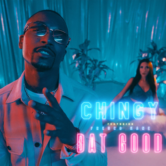 کاور آهنگ DAT GOOD از Fresco Kane, Chingy