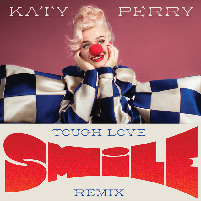 کاور آهنگ Smile - Tough Love Remix از Katy Perry, Tough Love
