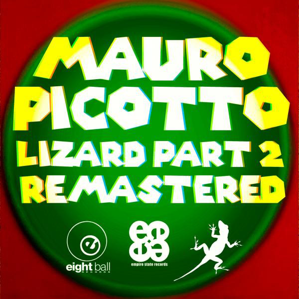 کاور آهنگ Lizard - Mauro Picotto & Mario Piu Alternative Remix از Mauro Picotto, Mario Piu