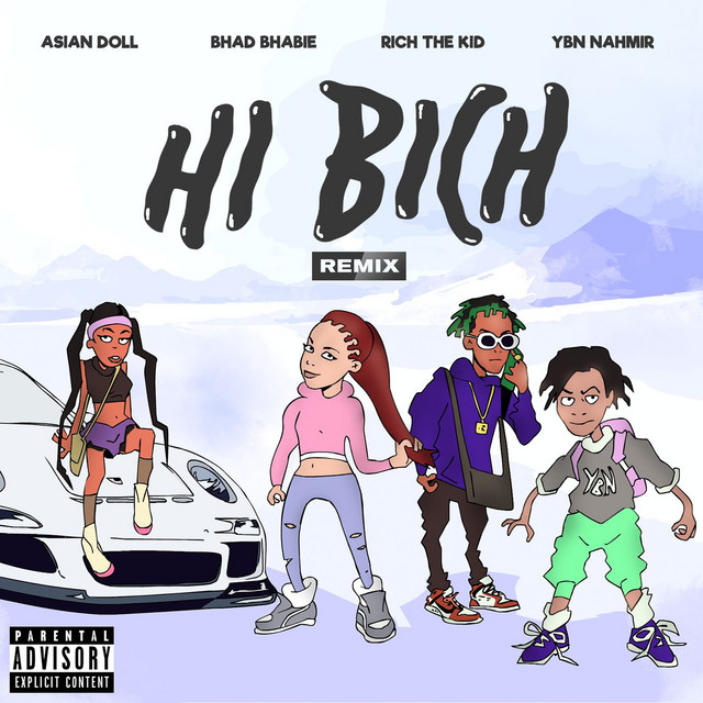 کاور آهنگ Hi Bich (Remix) [feat. YBN Nahmir, Rich the Kid and Asian Doll] از Rich The Kid, YBN Nahmir