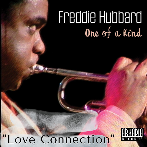کاور آهنگ Love Connection - Live از Freddie Hubbard
