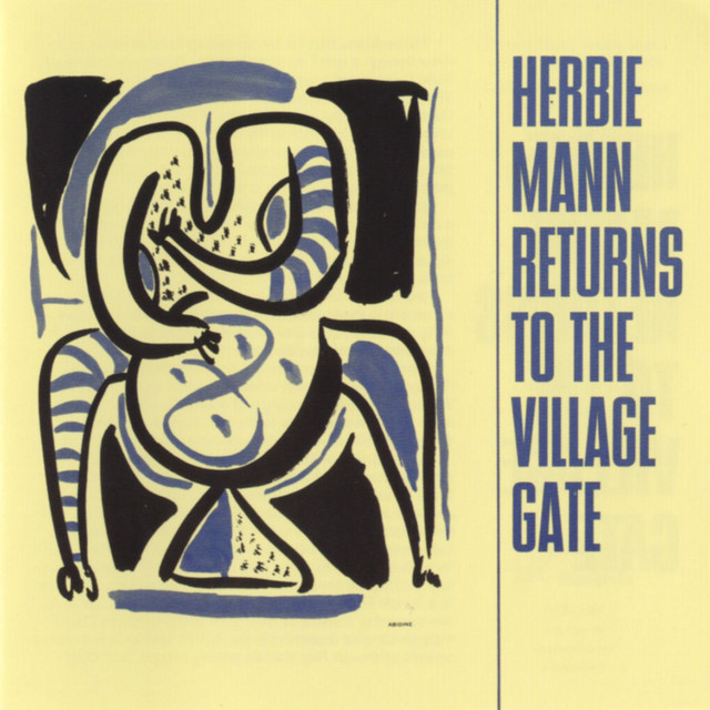 کاور آهنگ Bag's Groove - Live at the Village Gate از Herbie Mann
