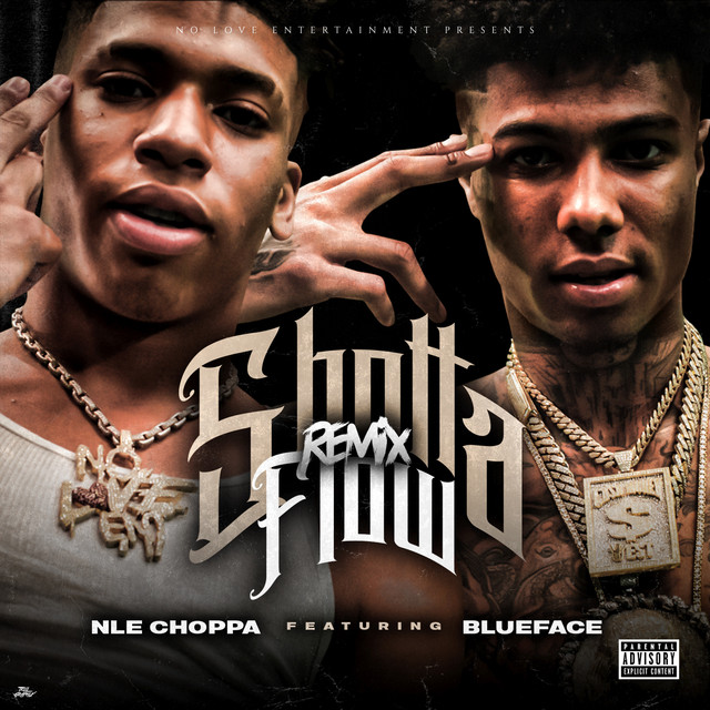 کاور آهنگ Shotta Flow (feat. Blueface) - Remix از NLE Choppa, Blueface