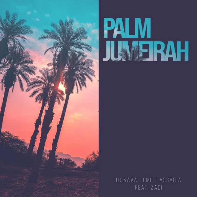 کاور آهنگ Palm Jumeirah از Dj Sava