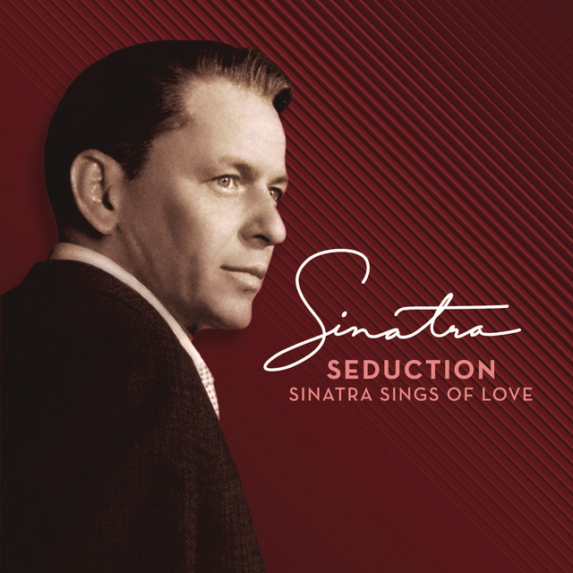 کاور آهنگ I've Got You Under My Skin - Remastered Album Version از Frank Sinatra