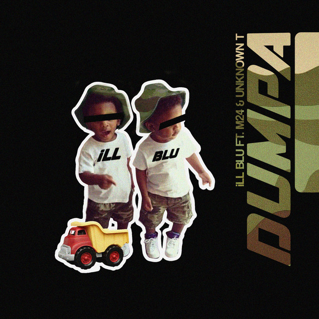 کاور آهنگ Dumpa (feat. M24 & Unknown T) از iLL BLU, Unknown T