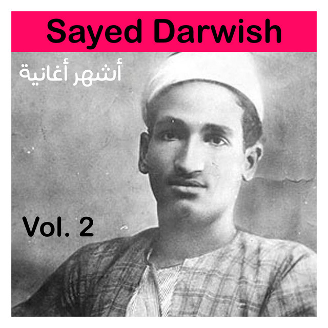 کاور آهنگ Mustafaki biziadaki از Sayed Darwish