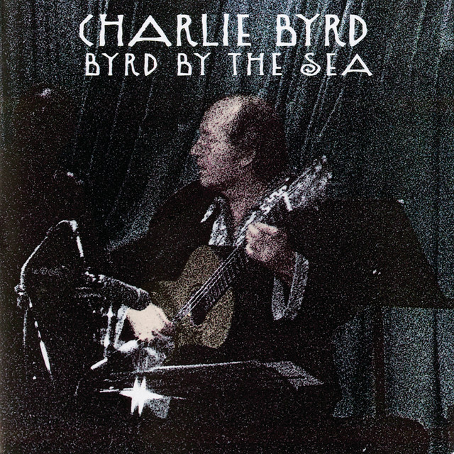 کاور آهنگ Killing Me Softly With His Song - Live از Charlie Byrd