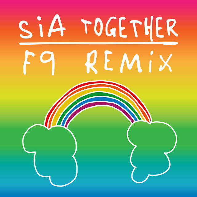 کاور آهنگ Together - F9 Club Remix از Sia, F9