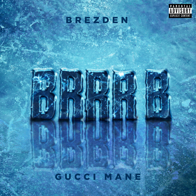 کاور آهنگ BRRR B از Gucci Mane