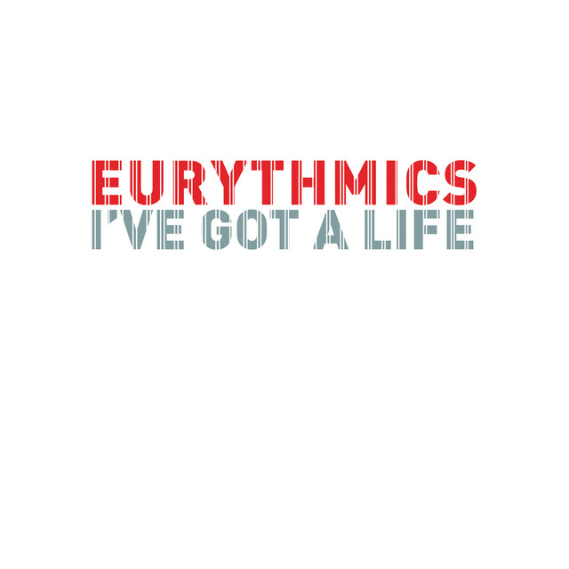 کاور آهنگ I've Got A Life - David Guetta Club از David Guetta, Joachim Garraud, Eurythmics, Annie Lennox, Dave Stewart
