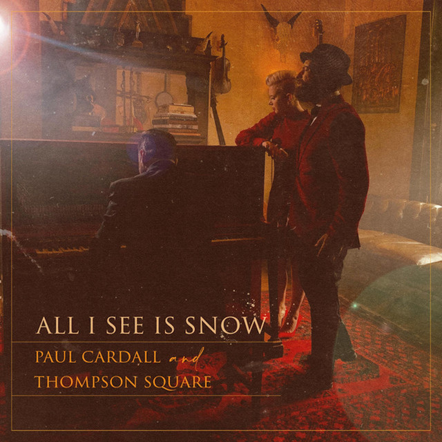کاور آهنگ All I See Is Snow از Thompson Square