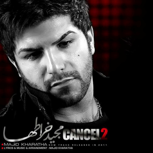 کاور آهنگ کنسل 2 از مجید خراطها