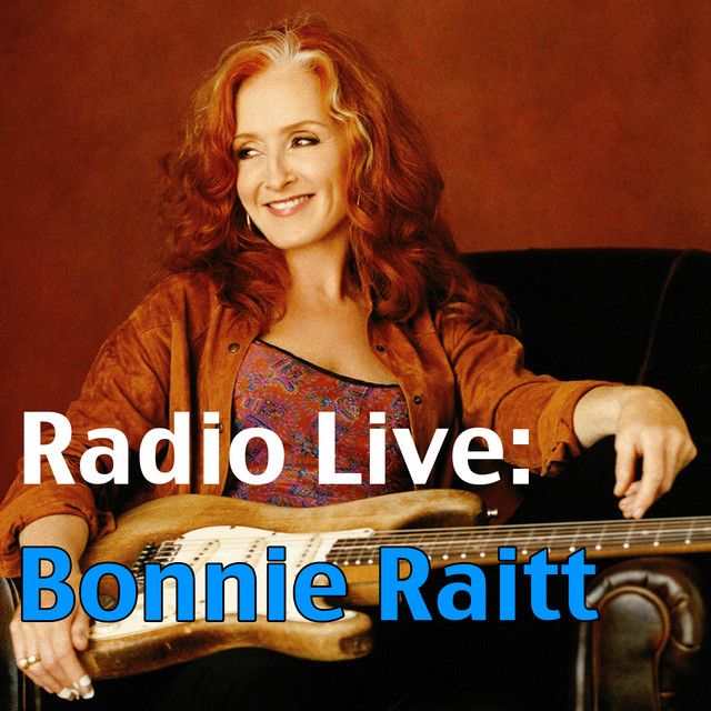 کاور آهنگ Any Day Woman - Live از Bonnie Raitt