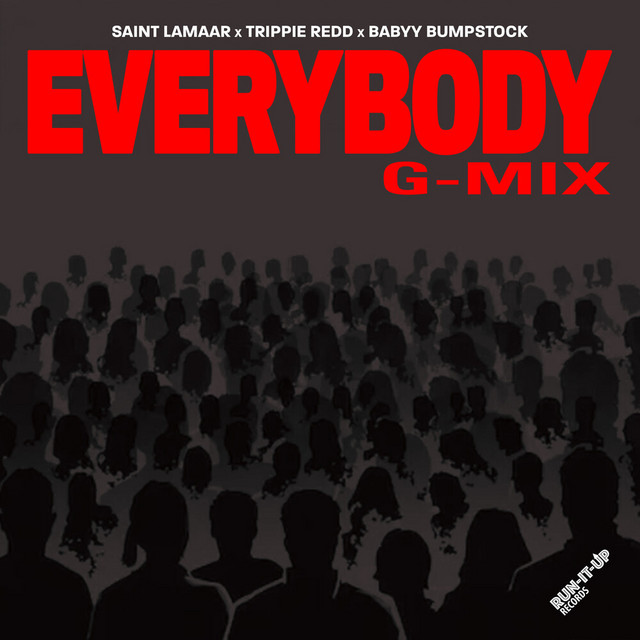 کاور آهنگ Everybody (G-Mix) از Trippie Redd, Saint Lamaar